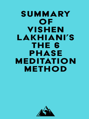 cover image of Summary of Vishen Lakhiani's the 6 Phase Meditation Method